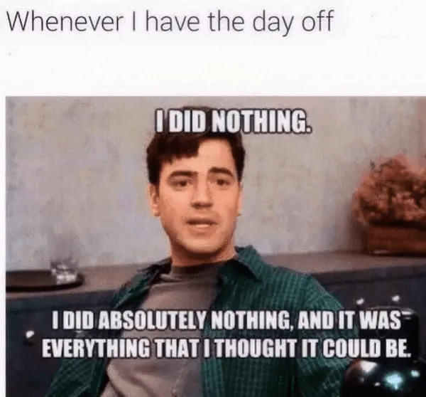 Siempre que me tomo un día libre, meme sobre hojas de horas.