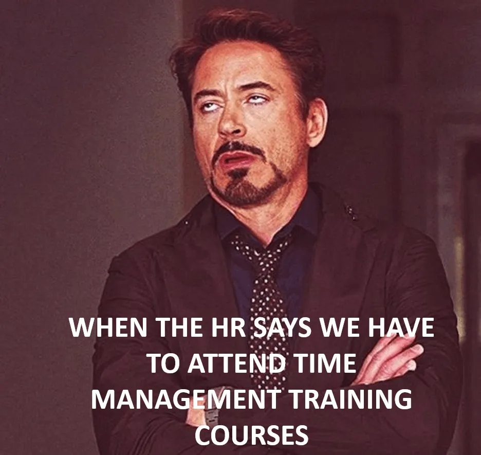 Asistir a cursos de formación en gestión meme sobre hojas de horas