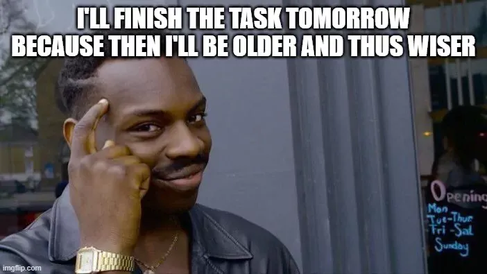 Razón para terminar la tarea mañana meme de hoja de horas