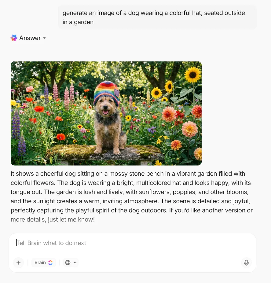 Verwandeln Sie Ihre Eingabeaufforderungen mit ClickUp Brain in lebensechte Bilder.