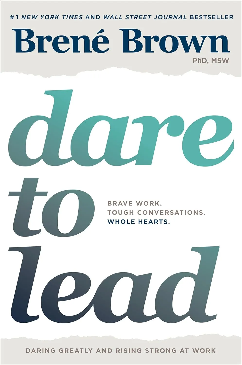 Atrévete a liderar, de la Dra. Brené Brown.