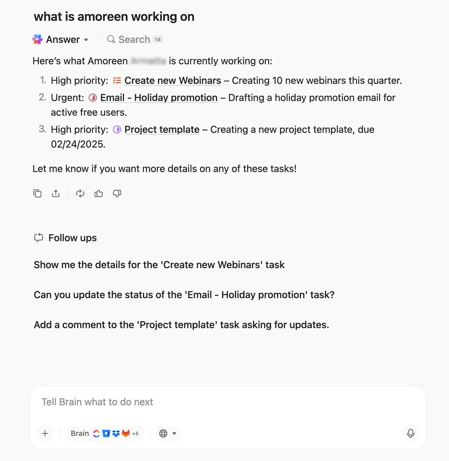 Busca en ClickUp, en archivos conectados y en la web sin necesidad de usar las manos con ClickUp Brain MAX: Herramientas inteligentes de equilibrio de la carga de trabajo
