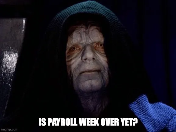 La semana de nóminas ha terminado, meme sobre hojas de horas.