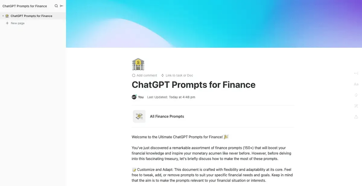 Шаблонът ChatGPT Prompts for Finance на ClickUp е създаден, за да ви помогне да създавате съдържание и да подобрите разбирането си за финансите.