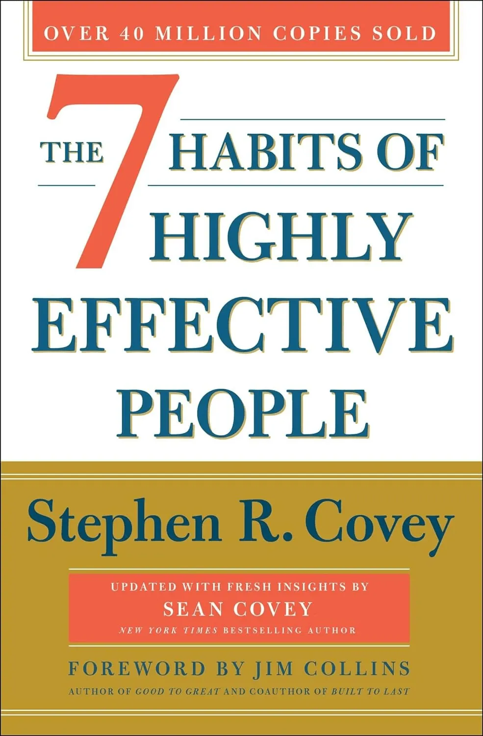 2. Les 7 habitudes des gens efficaces, de Stephen R. Covey
