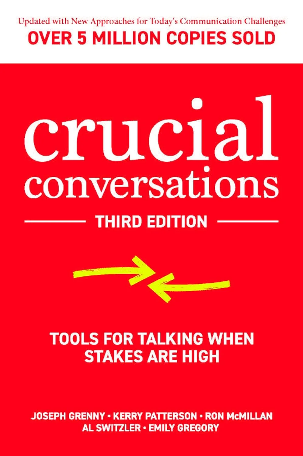 Hledáte knihy o komunikačních dovednostech? Vyzkoušejte Crucial Conversations od Josepha Grennyho, Kerryho Pattersona, Rona McMillana, Ala Switzlera a Emily Gregoryové.