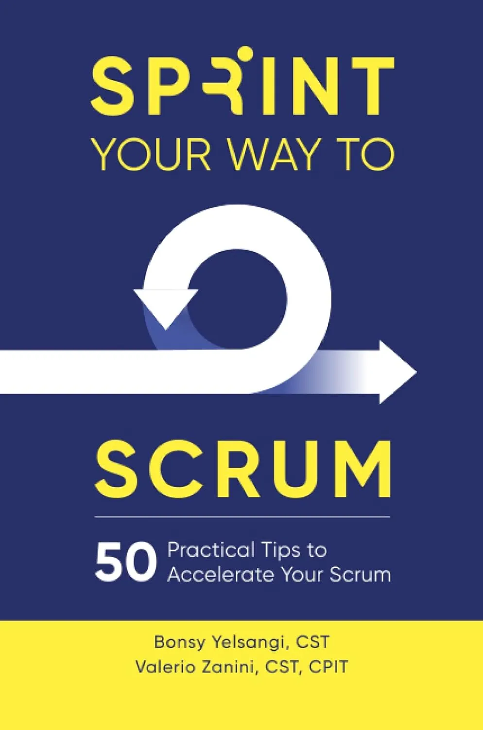 Sprint Your Way to Scrum: 50 praktiska tips för att accelerera din Scrum