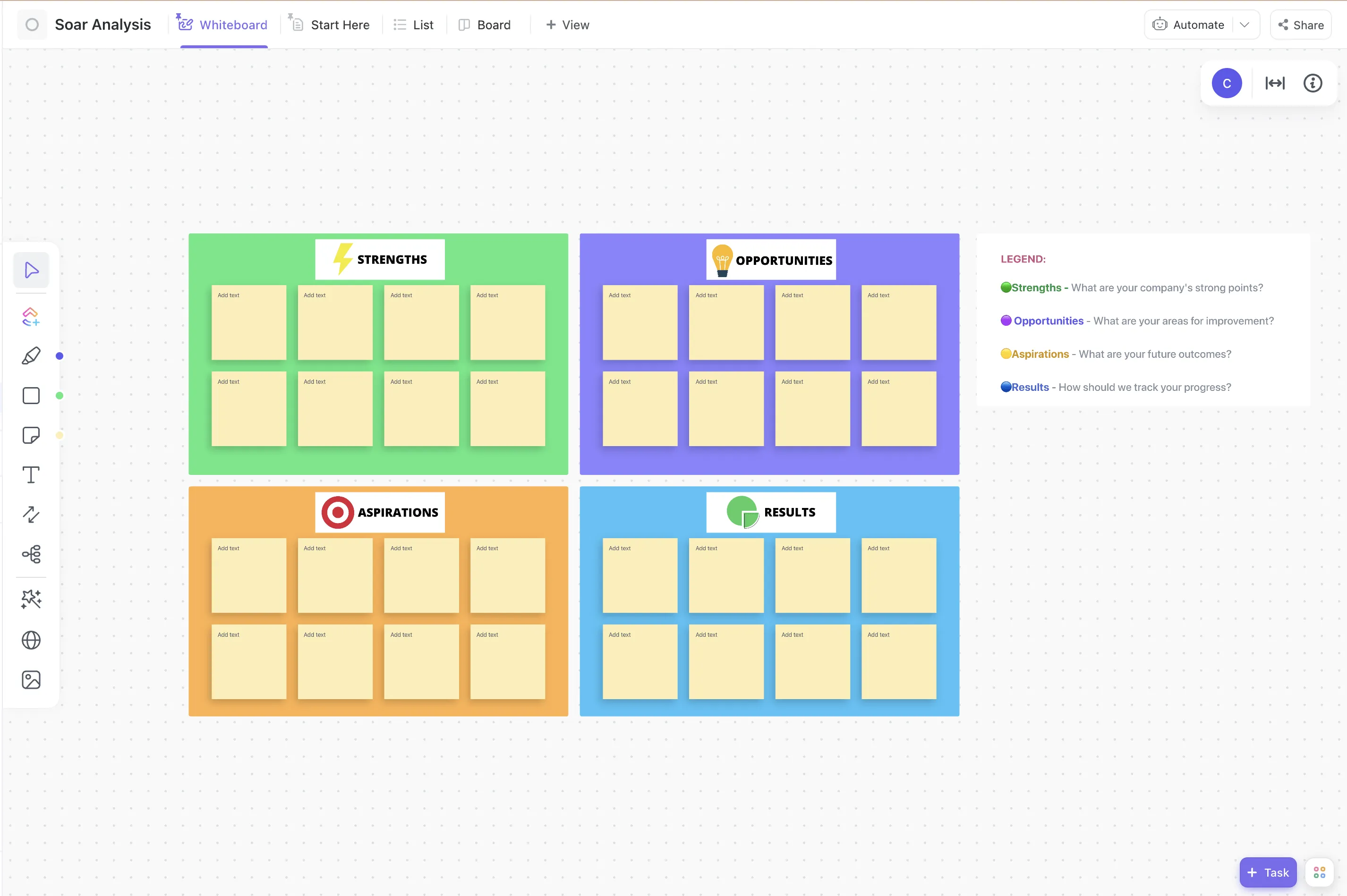 Plantilla de análisis SOAR de ClickUp El análisis SOAR se utiliza para identificar las fortalezas, oportunidades, aspiraciones y resultados de una organización.