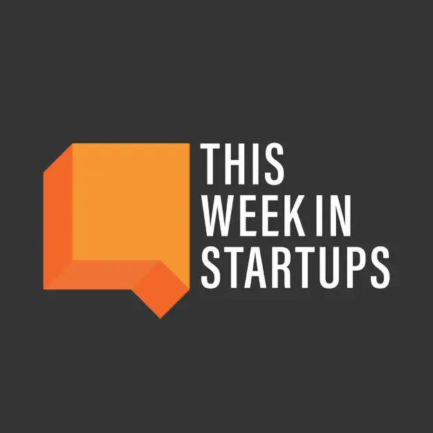 Il podcast "This Week in Startups" tratta