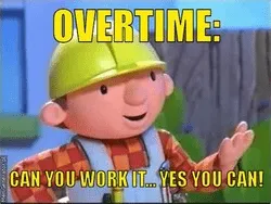 ¿Equilibrio entre el trabajo y la vida personal? ¿Qué es eso? Meme sobre las horas extras.