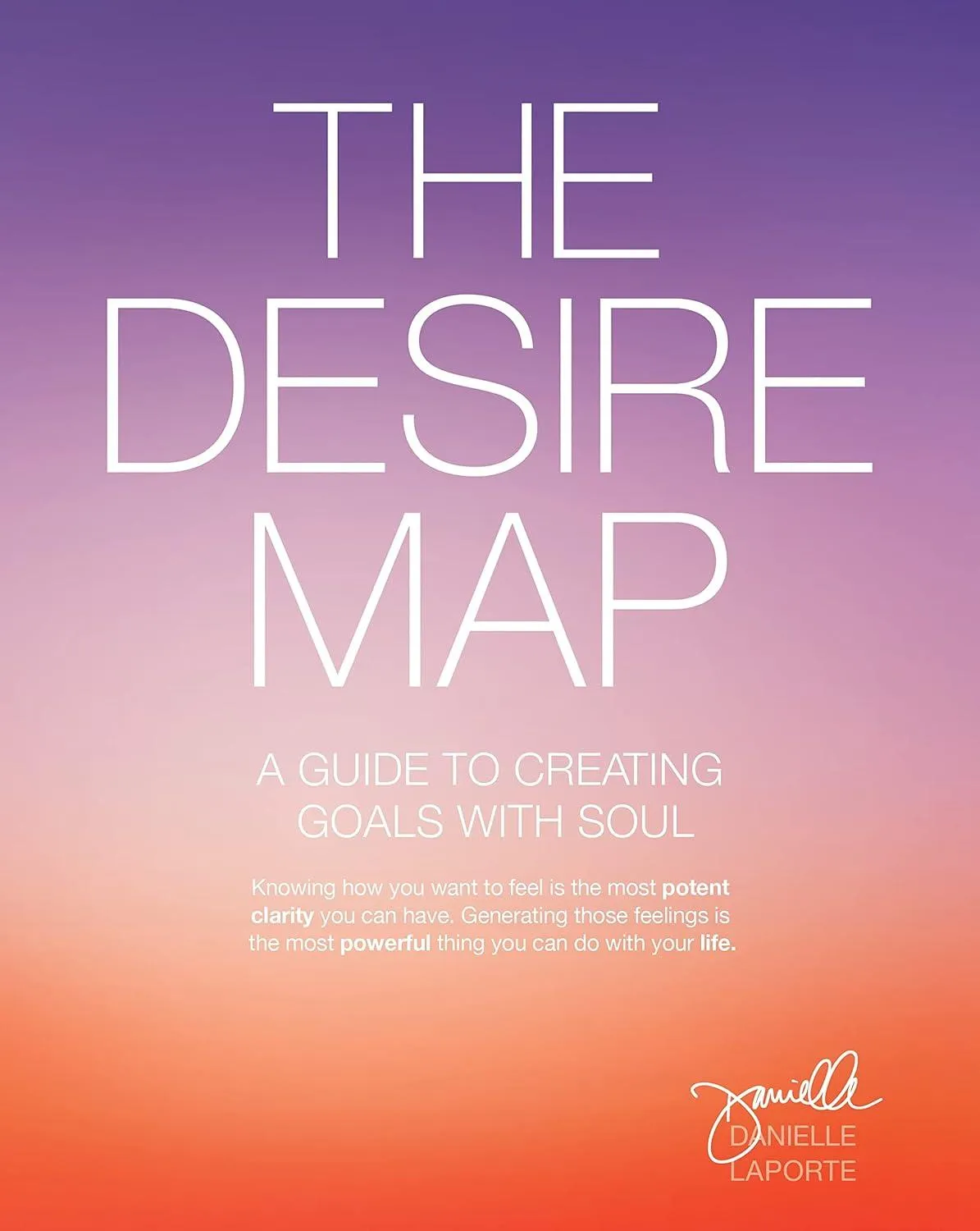 The Desire Map, de Danielle LaPorte