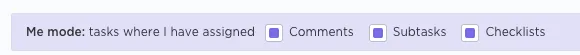Opções de filtro do modo “eu” do ClickUp