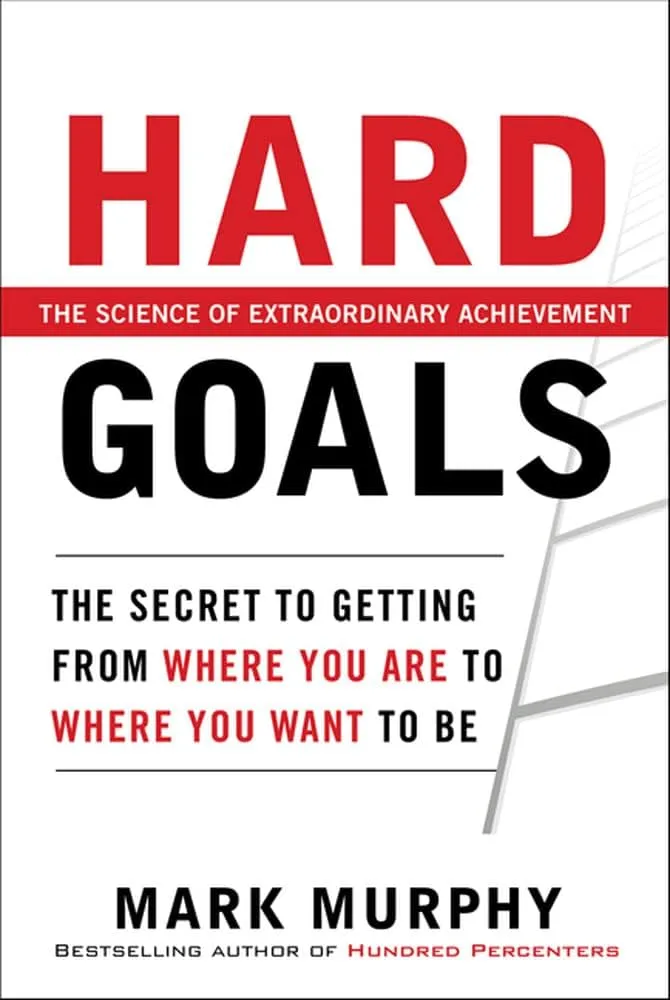 Hard Goals, de Mark Murphy