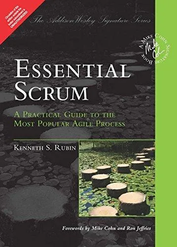 Essential Scrum: En praktisk guide till den mest populära agila processen