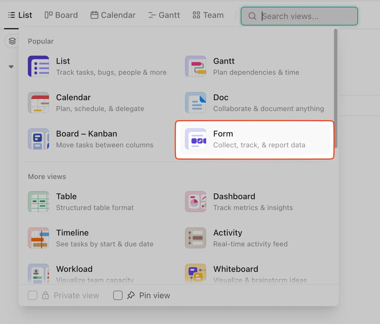 เลือก 'แบบฟอร์ม' จากรายการมุมมองของ ClickUp