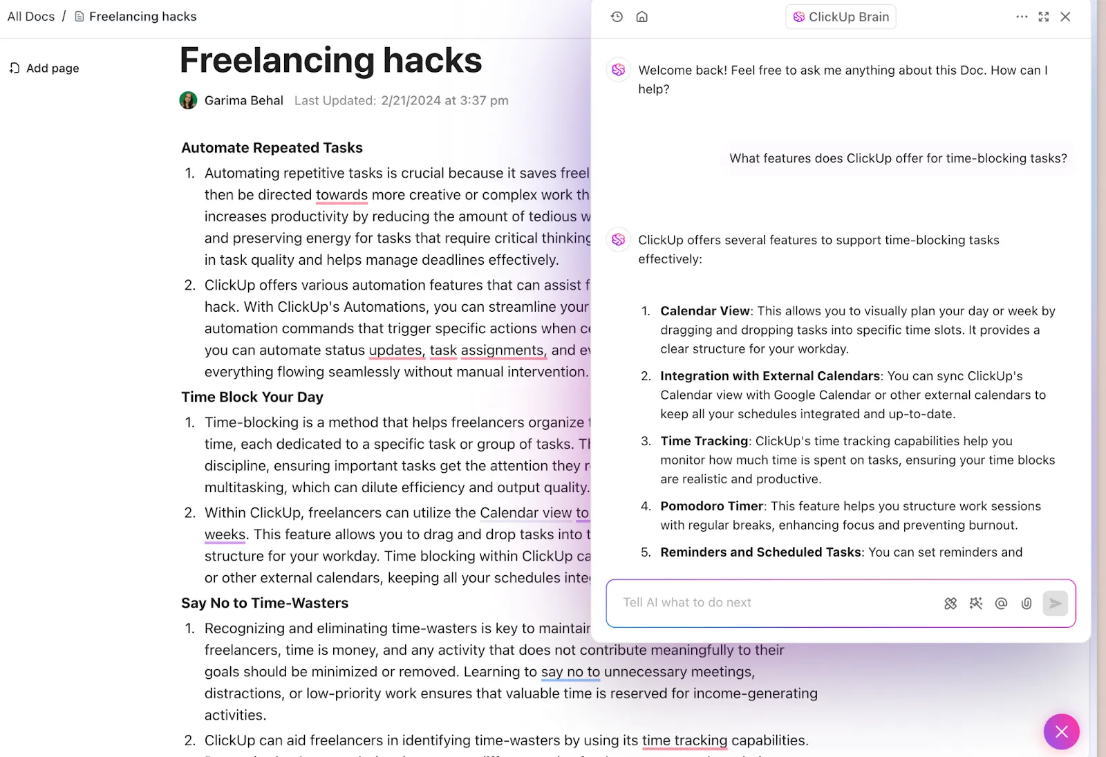Stellen Sie ClickUp Brain jede beliebige Frage, und es liefert Ihnen Erkenntnisse, indem es vorhandene Informationen aus Ihrem Workspace analysiert.