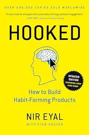 Hooked: Wie man Produkte entwickelt, die Gewohnheiten schaffen