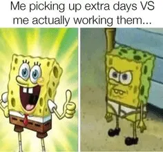 Meme sobre el trabajo y los días extra