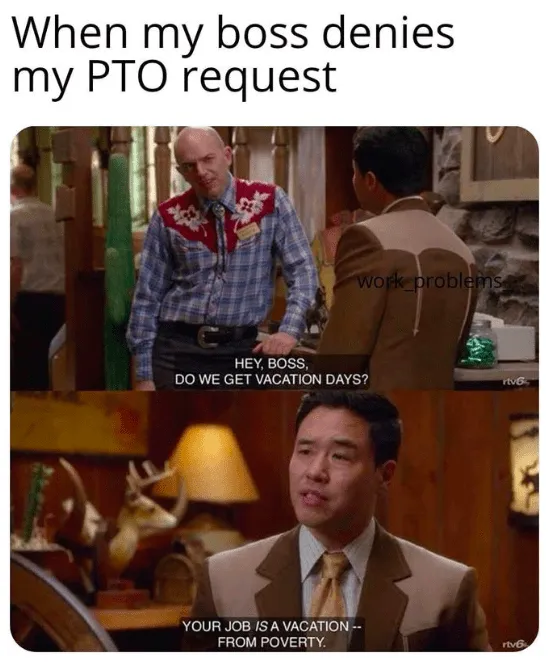 Meme del jefe que rechaza la solicitud de vacaciones.