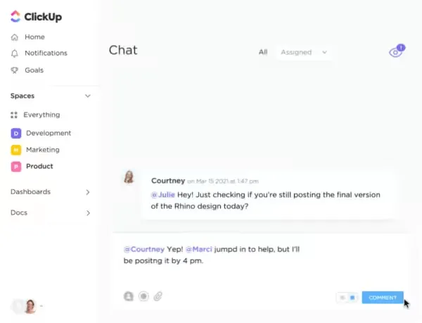 Kommunizieren Sie und lösen Sie Konflikte in Echtzeit mit ClickUp Chat.