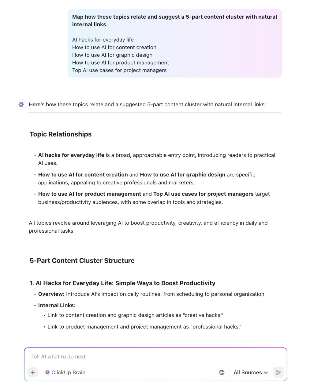 Usa ClickUp Brain para generar ideas sobre estrategia de contenido, grupos de palabras clave, ideas para publicaciones e incluso borradores de artículos completos
