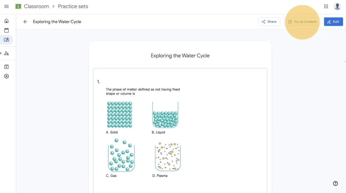 Alternatives à Mindgrasp IA : survolez l'option « Essayer en tant qu'étudiant » dans Google Classroom de Google for Education.